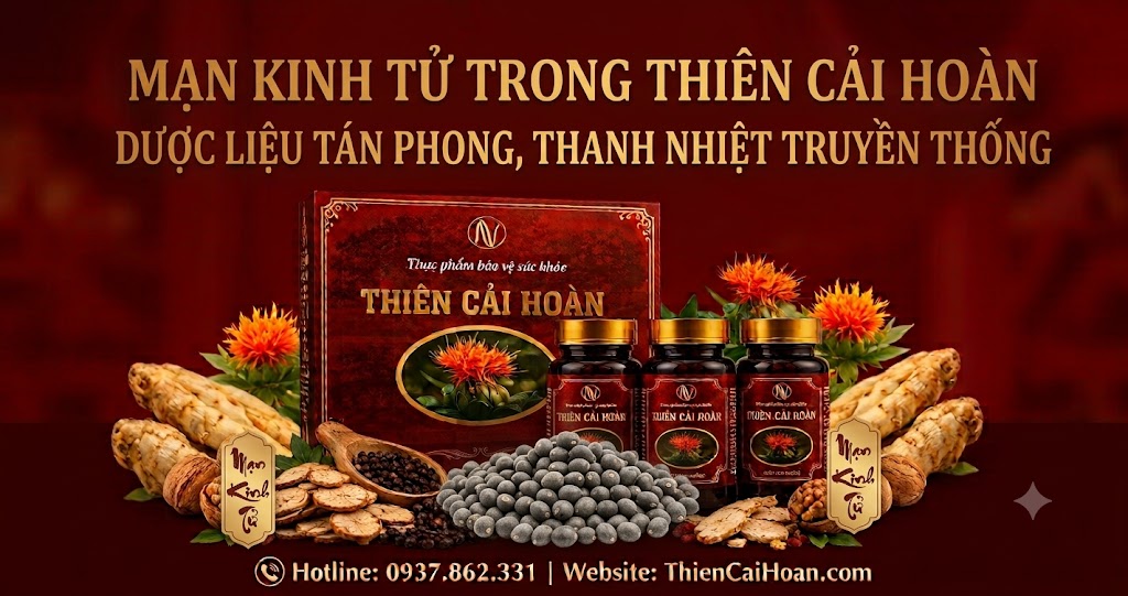 Man kinh tu trong Thien Cai Hoan